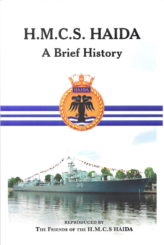 Book - HMCS HAIDA - A Brief History